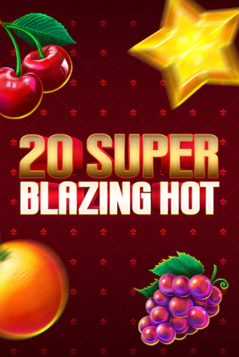Демо игра 20 Super Blazing Hot играть онлайн | Казино Х бесплатно