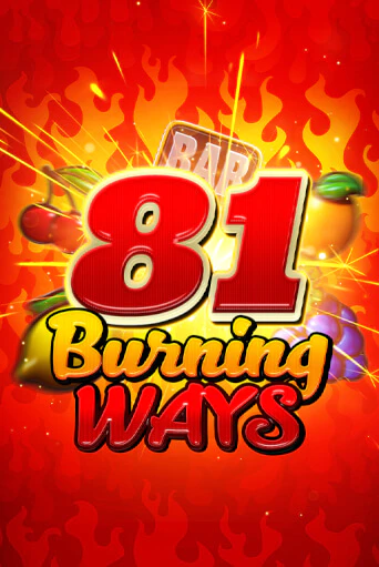 Демо игра 81 Burning Ways играть онлайн | Казино Х бесплатно