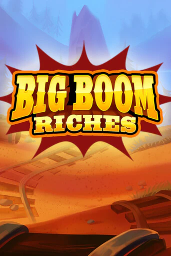 Демо игра Big Boom Riches играть онлайн | Казино Х бесплатно