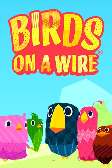Демо игра Birds On A Wire играть онлайн | Казино Х бесплатно