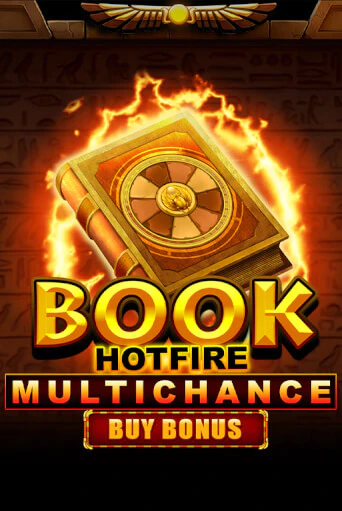Демо игра Book Hotfire Multichance Buy Bonus играть онлайн | Казино Х бесплатно
