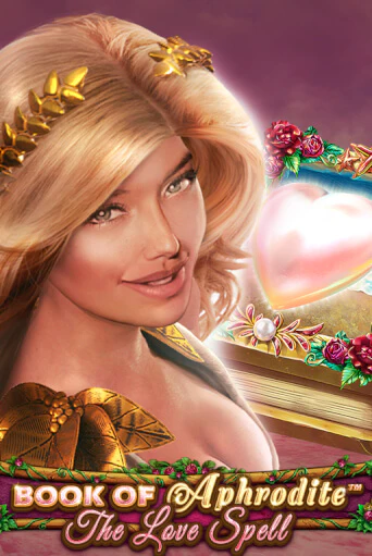 Демо игра Book Of Aphrodite - The Love Spell играть онлайн | Казино Х бесплатно