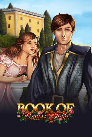 Демо игра Book of Romeo and Julia играть онлайн | Казино Х бесплатно