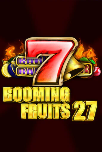 Демо игра Booming Fruits 27 играть онлайн | Казино Х бесплатно