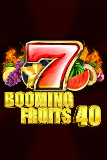 Демо игра Booming Fruits 40 играть онлайн | Казино Х бесплатно