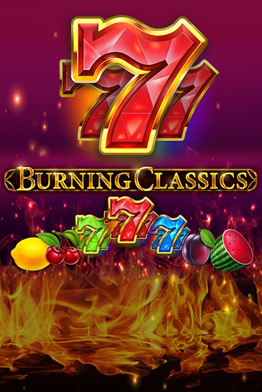 Демо игра Burning Classics играть онлайн | Казино Х бесплатно