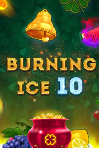 Демо игра Burning Ice 10 играть онлайн | Казино Х бесплатно