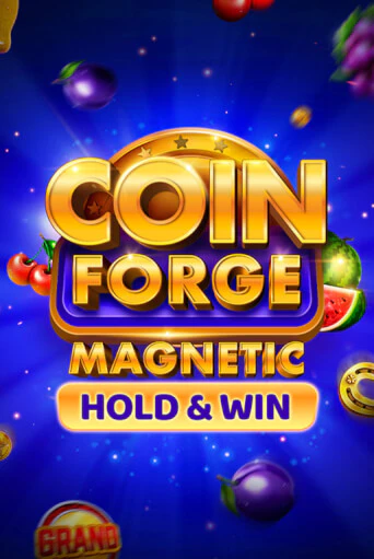 Демо игра Coin Forge Magnetic играть онлайн | Казино Х бесплатно