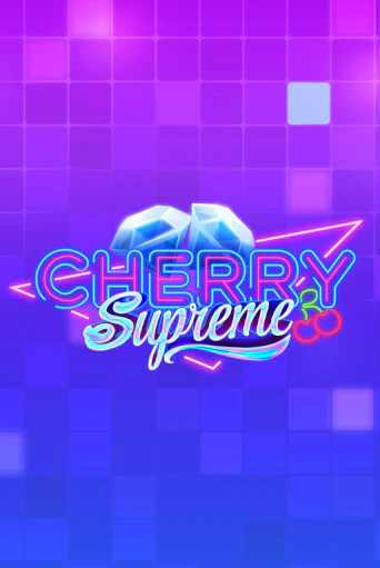 Демо игра Cherry Supreme играть онлайн | Казино Х бесплатно
