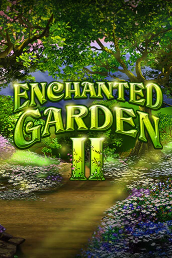 Демо игра Enchanted Garden II играть онлайн | Казино Х бесплатно