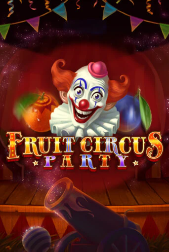 Демо игра Fruit Circus Party играть онлайн | Казино Х бесплатно