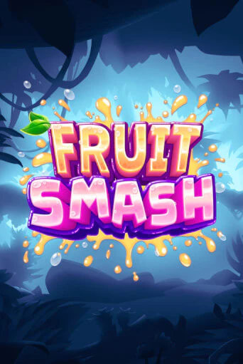 Демо игра Fruit Smash играть онлайн | Казино Х бесплатно
