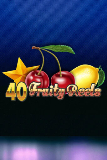 Демо игра 40 Fruity Reels играть онлайн | Казино Х бесплатно