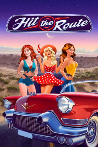Демо игра Hit the Route играть онлайн | Казино Х бесплатно