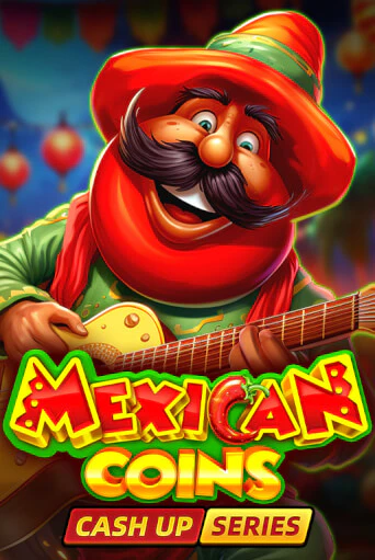 Демо игра Mexican Coins: Cash Up играть онлайн | Казино Х бесплатно