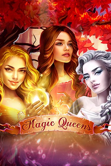 Демо игра Magic Queens играть онлайн | Казино Х бесплатно