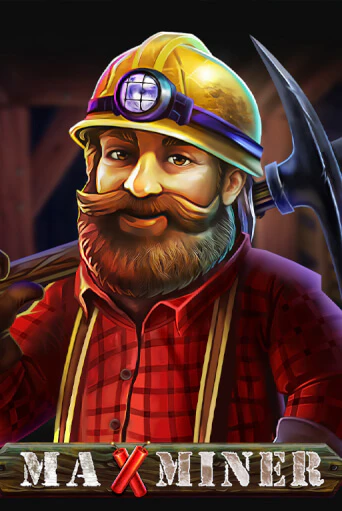 Демо игра Max Miner играть онлайн | Казино Х бесплатно