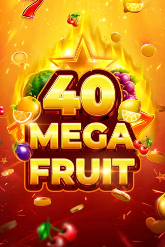 Демо игра Mega Fruit 40 играть онлайн | Казино Х бесплатно
