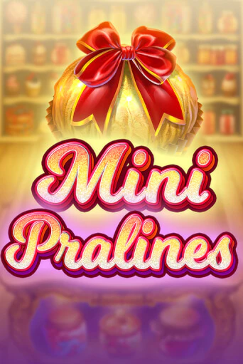 Демо игра Mini Pralines играть онлайн | Казино Х бесплатно