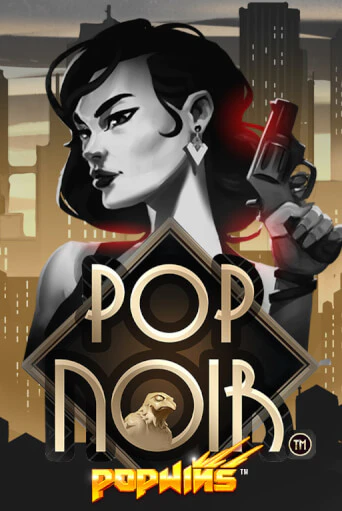 Демо игра PopNoir играть онлайн | Казино Х бесплатно