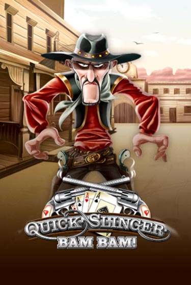 Демо игра Quick Slinger Bam Bam играть онлайн | Казино Х бесплатно
