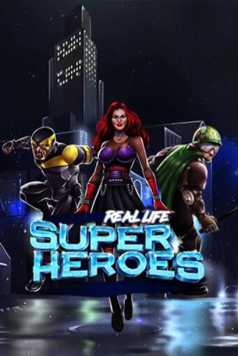 Демо игра Real Life Super Heroes Lite играть онлайн | Казино Х бесплатно