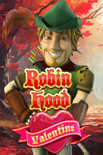 Демо игра Robin Hood Valentine играть онлайн | Казино Х бесплатно