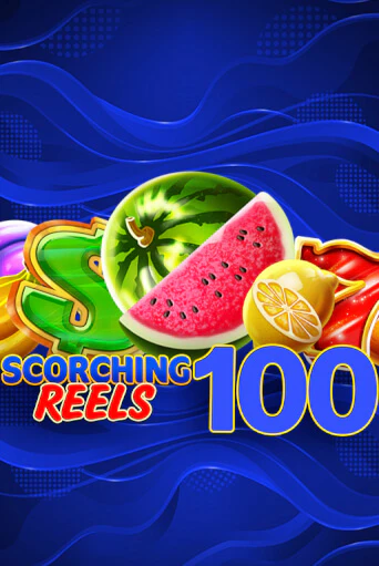 Демо игра Scorching Reels 100 играть онлайн | Казино Х бесплатно
