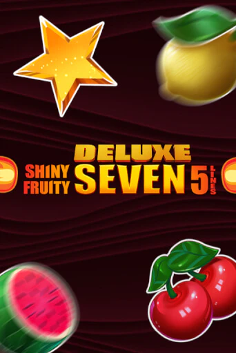 Демо игра Shiny Fruity Seven 5 Lines Deluxe играть онлайн | Казино Х бесплатно