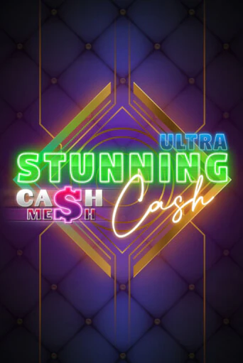 Демо игра Stunning Cash Ultra играть онлайн | Казино Х бесплатно