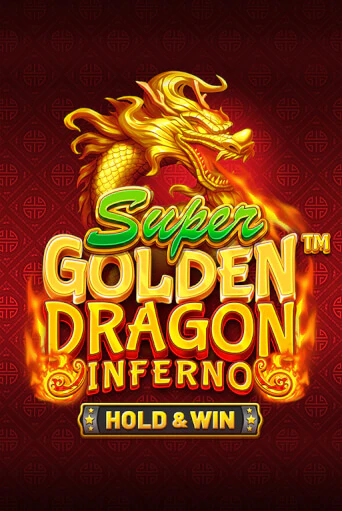 Демо игра Super Golden Dragon Inferno играть онлайн | Казино Х бесплатно