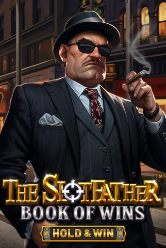Демо игра The Slotfather: Book Of Wins - Hold & Win играть онлайн | Казино Х бесплатно