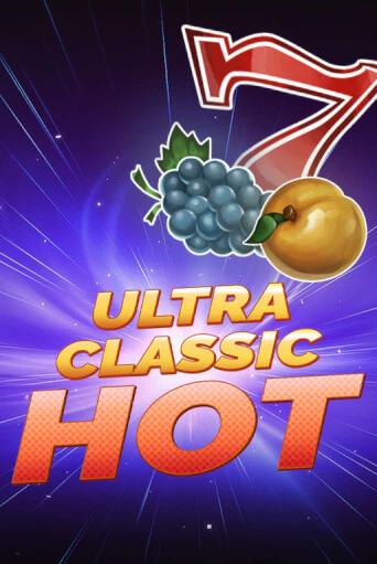 Демо игра Ultra Classic Hot играть онлайн | Казино Х бесплатно