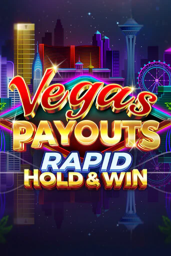 Демо игра Vegas Payouts Rapid Hold & Win играть онлайн | Казино Х бесплатно