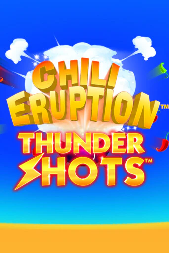 Демо игра Chili Eruption Thundershots играть онлайн | Казино Х бесплатно