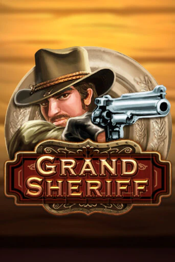 Демо игра Grand Sheriff играть онлайн | Казино Х бесплатно